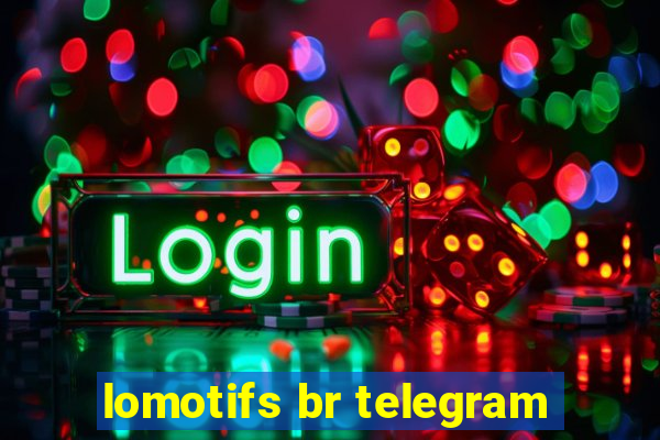 lomotifs br telegram